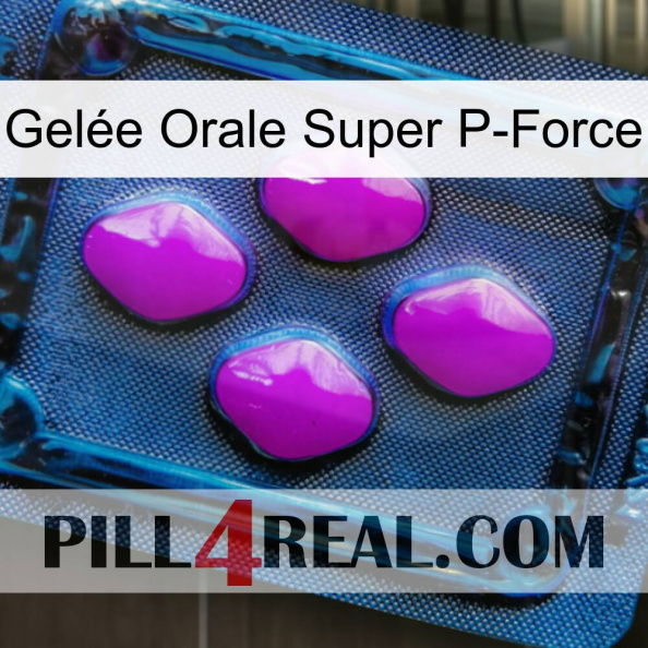 Gelée Orale Super P-Force 04.jpg